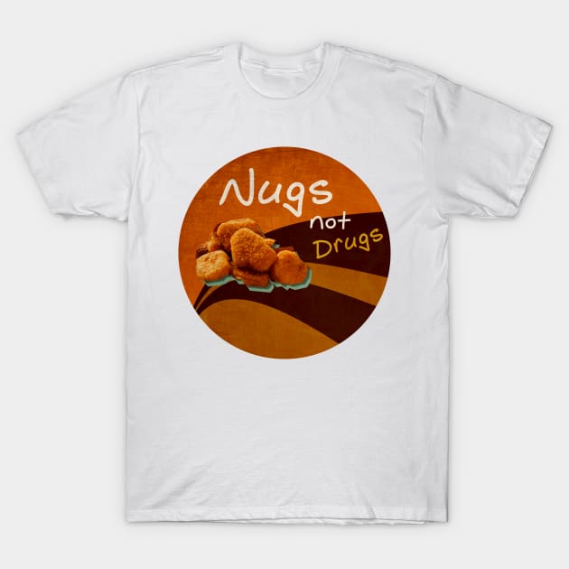 Nugs not drugs circle vintage T-Shirt by Aloenalone